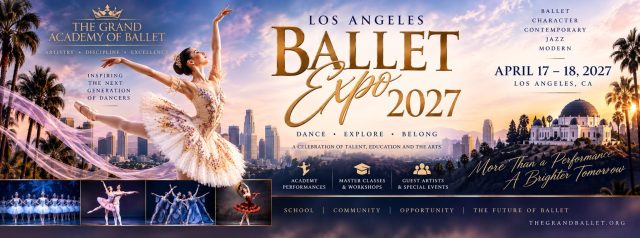 https://thegrandballet.org/wp-content/uploads/2026/09/LA-Ballet-Expo-Banner-640x238.jpg